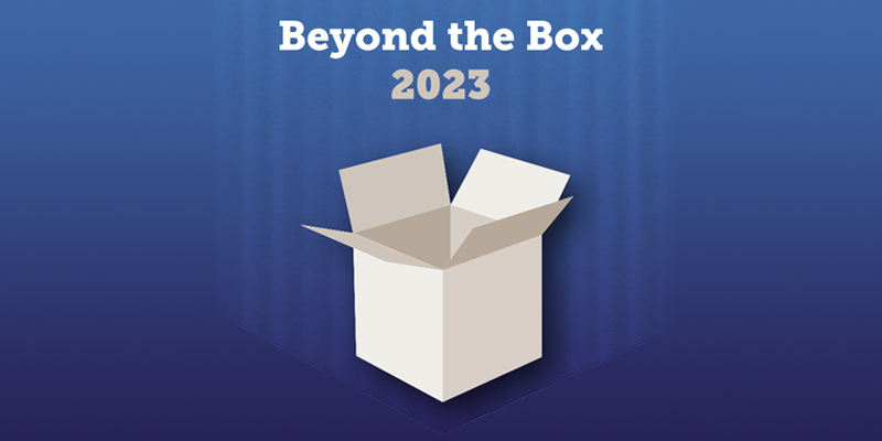 Illustration of a white box on a blue background with the statement Beyond the Box 2023